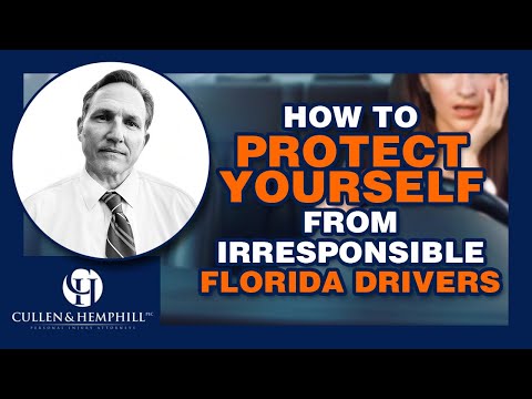 How To Protect Yourself From Irresponsible Florida Drivers