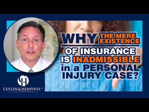 Why The Mere Existence Of Insurance Is Inadmissible In A Florida Personal Injury Case