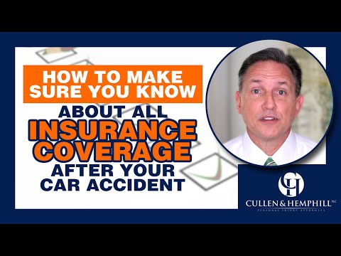 How To Make Sure You Know About All Available Insurance Coverage After Your Car Accident