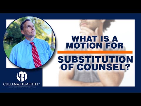 What is a Motion for Substitution of Counsel?