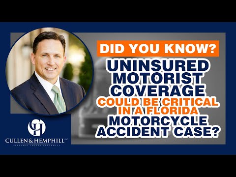 Uninsured Motorist Coverage Could be Critical in a Florida Motorcycle Accident Case