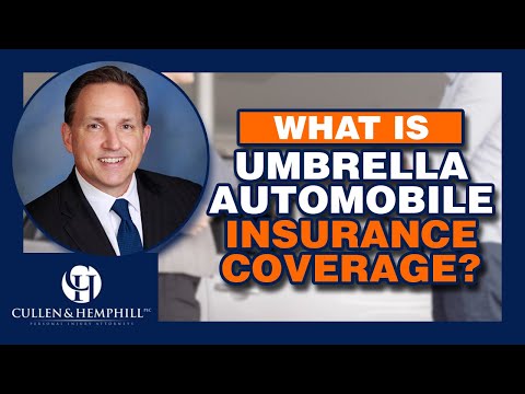 What is Umbrella Automobile Insurance Coverage?