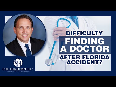 Difficulty Finding a Doctor after a Florida Accident?